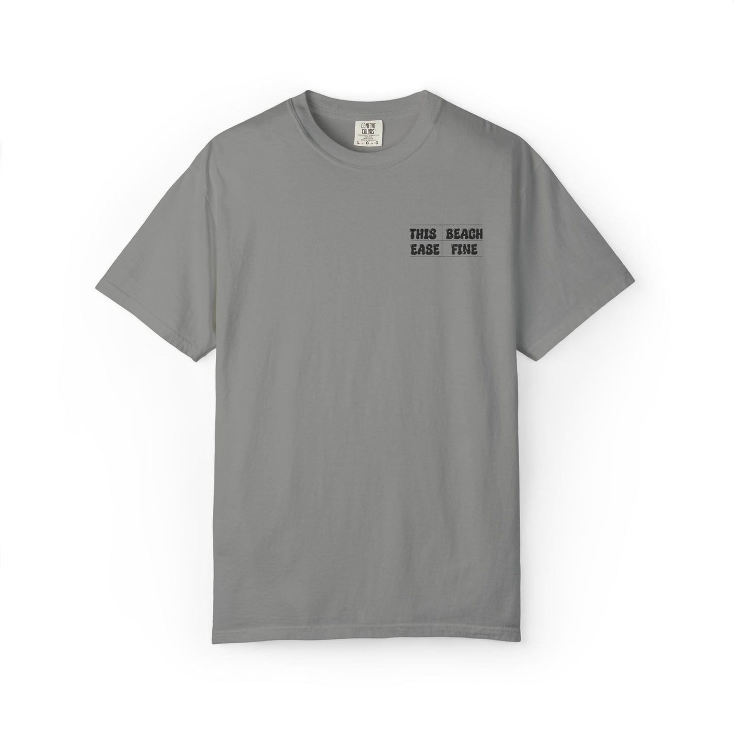The Beach Ease Fine Unisex Garment-Dyed T-Shirt