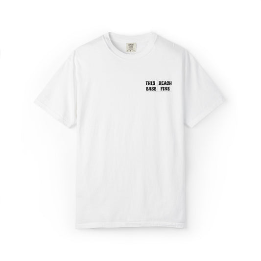 The Beach Ease Fine Unisex Garment-Dyed T-Shirt
