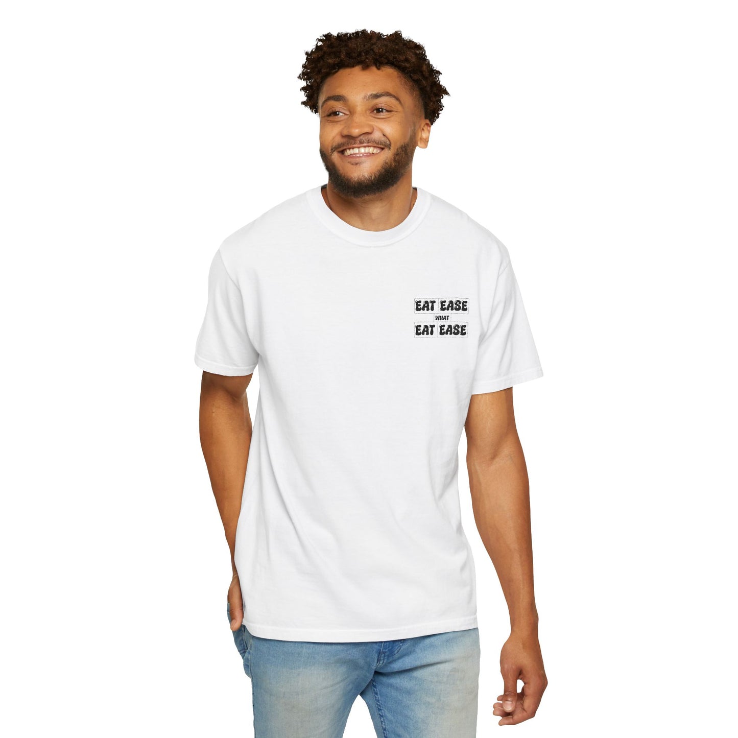 Eat Ease What Unisex Garment-Dyed T-Shirt