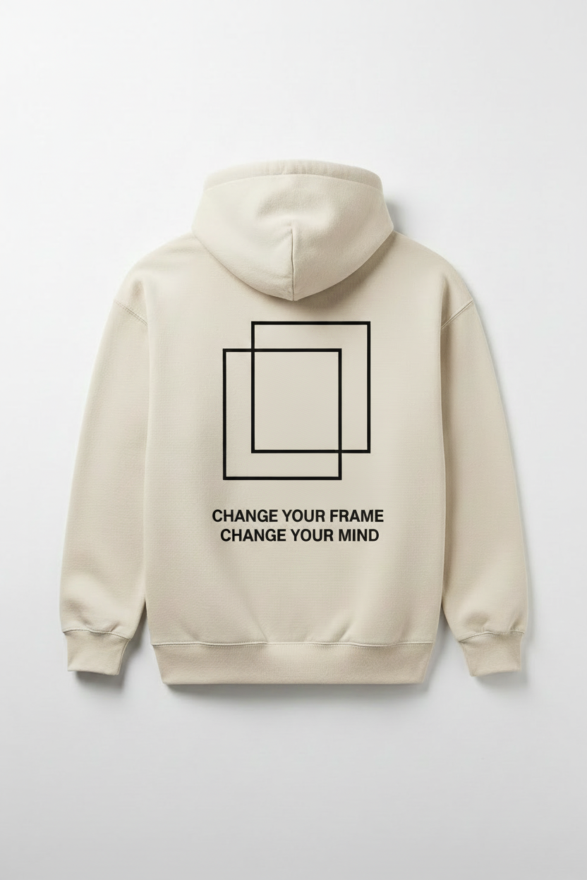 The Frame Hoodie™ Bone colorway back view with Change Your Frame Change Your Mind